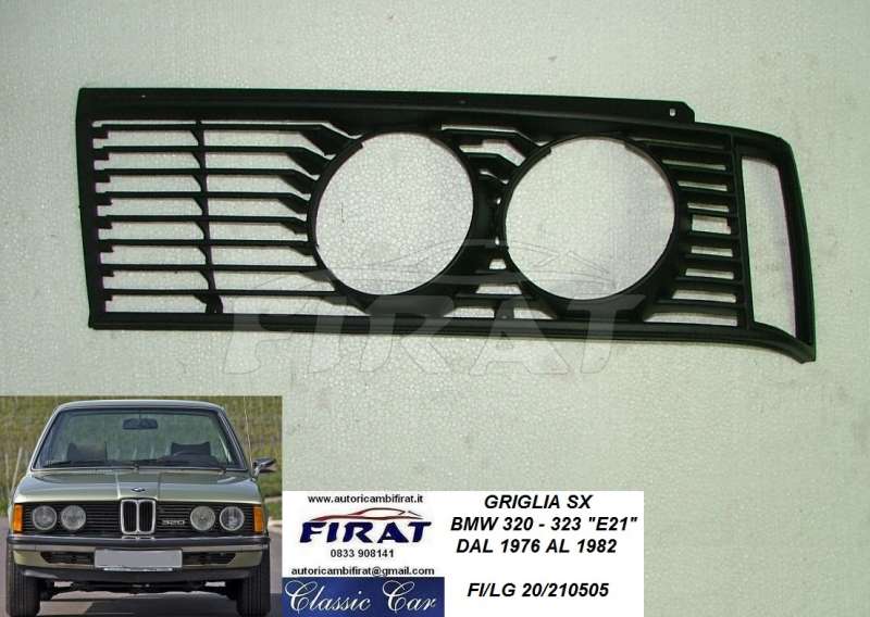 GRIGLIA BMW 320 - 323 E21 76-82 SX